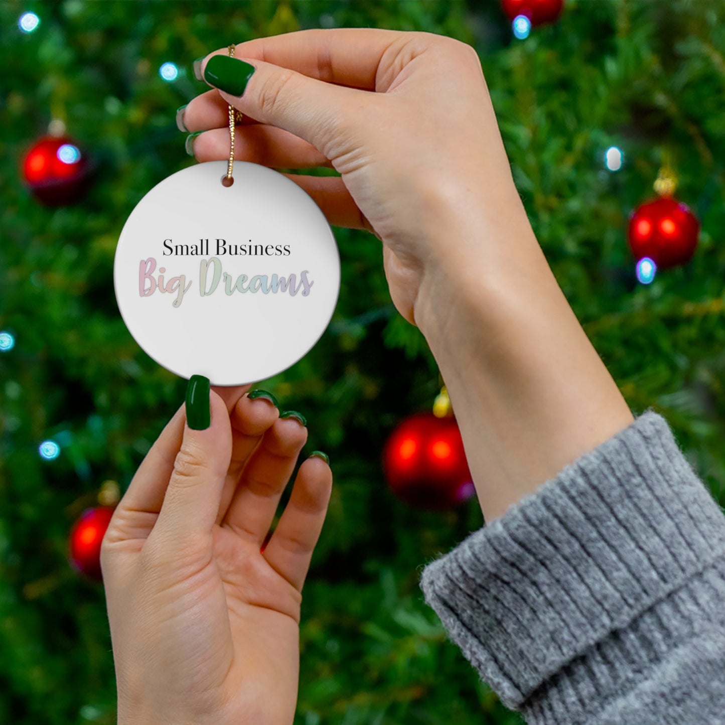 Small Business Big Dreams Ceramic Ornament, Christmas Ornament, Christmas Decor, Small Biz Gift, SummerStyle Bracelets