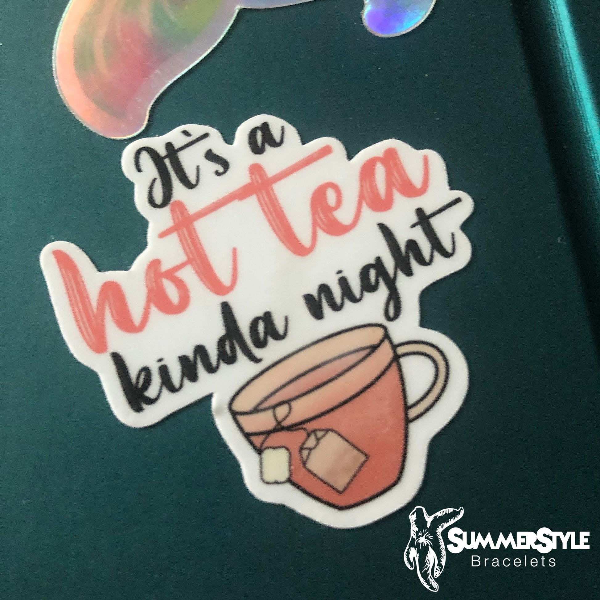 It’s a Hot Tea Kinda Night Waterproof Sticker, Tea Sticker, Waterproof Decals, Water Bottle Stickers, SummerStyle Bracelets