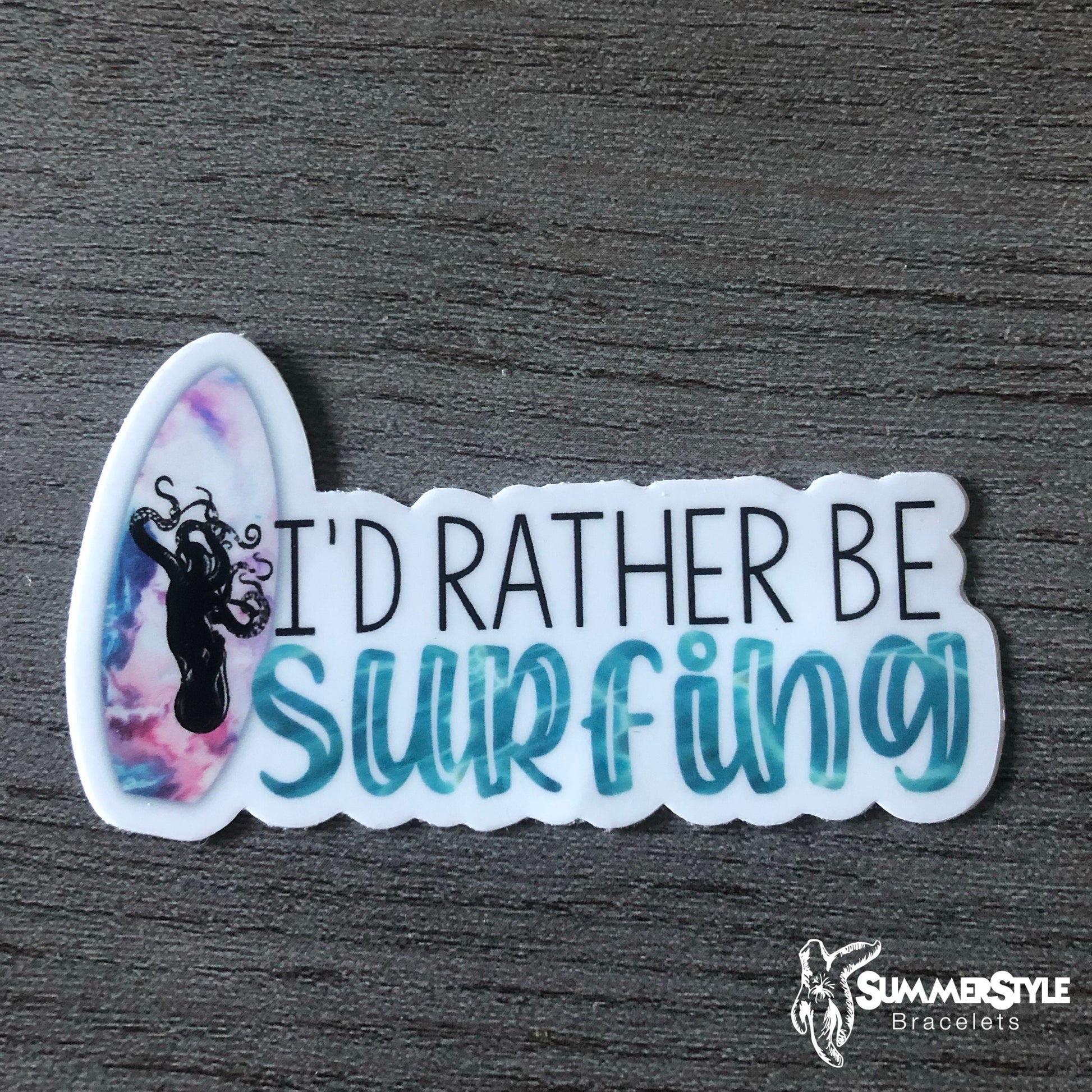 I’d Rather Be Surfing Waterproof Sticker, Surfing Sticker, Waterproof Decals, Surf Board, Water Bottle Stickers, SummerStyle Bracelets