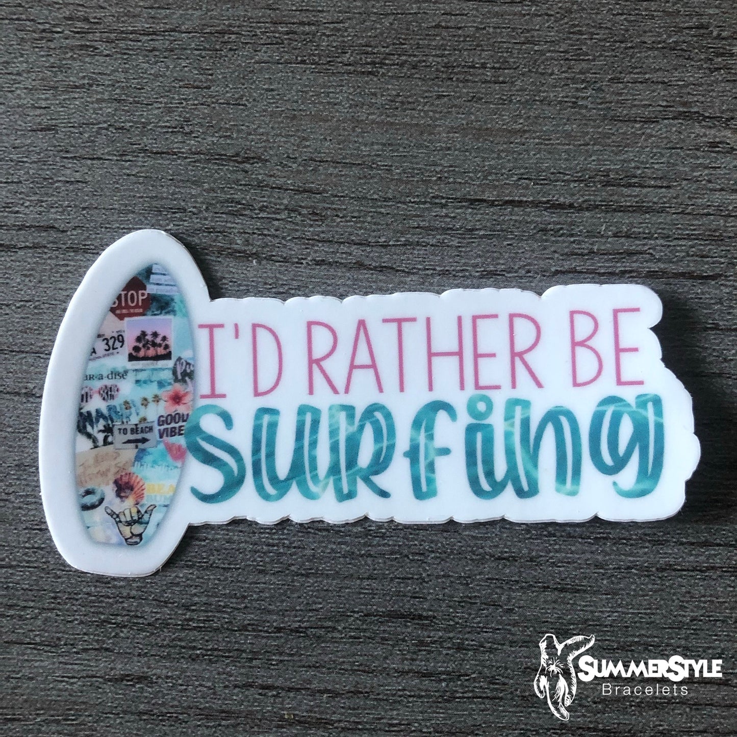 I’d Rather Be Surfing Waterproof Sticker, Surfing Sticker, Waterproof Decals, Surf Board, Water Bottle Stickers, SummerStyle Bracelets