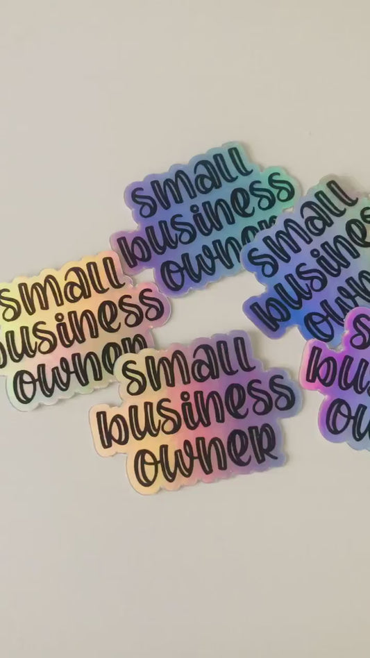 Holographic Small Business Owner Waterproof Sticker, Small Biz Sticker, Waterproof Decals, Water Bottle Stickers, SummerStyle Bracelets